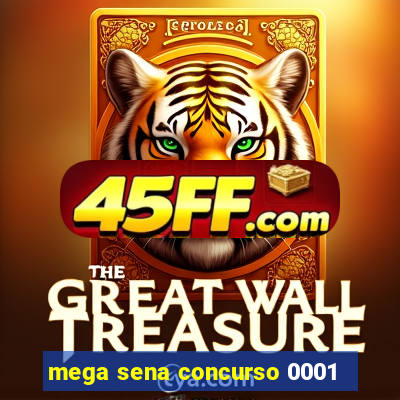 mega sena concurso 0001
